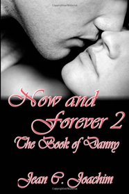 Now and Forever 2: The Book of Danny
