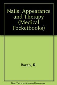 Nails: Appearance and Therapy - Pocketbook (Medical Pocketbooks)
