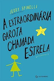 A Extraordinaria Garota Chamada Estrela (Em Portugues do Brasil)