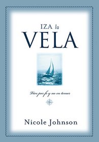 Iza LA Vela/Raising the Sail