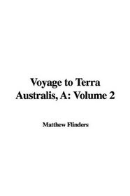 A Voyage to Terra Australis, Volume 2