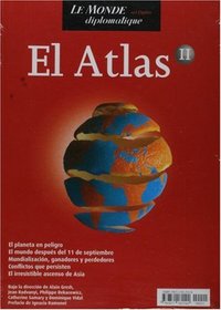 El atlas de Le monde diplomatique II - 2006 (Spanish Edition)