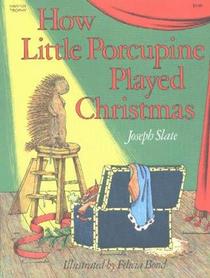 How Little Porcupine Played Christmas