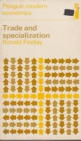 Trade and Specialization (Penguin Modern Economics)