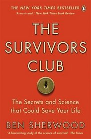 The Survivors Club: How to Survive Anything