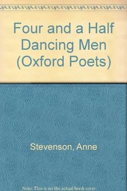 Four and a Half Dancing Men (Oxford Poets)
