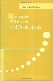 Corporate Takeovers and Productivity