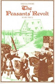 Peasants Revolt (Then & There)