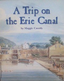 A Trip on the Erie Canal Gr.2 Unit 5