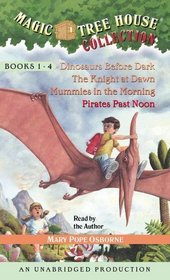 Magic Tree House Collection: Dinosaurs Before Dark, the Knight at Dawn, Mummies in the Morning, Pirates Past Noon (Books 1-4)