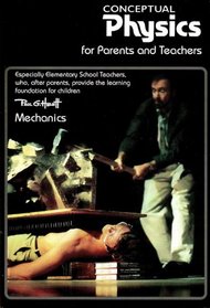 Conceptual Physics for Parents & Teachers: Mechanics