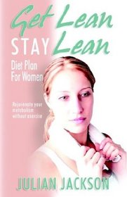 Get Lean Stay Lean II: The Diet Plan For Women