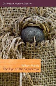 The Eye of the Scarecrow (Caribbean Modern Classics)