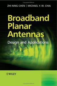 Broadband Planar Antennas : Design and Applications