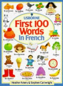 First 100 Words in French (First Hundred Words)