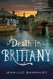 Death in Brittany (aka Death in Pont-Aven) (Brittany Mystery, Bk 1)