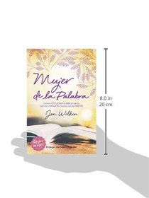 Mujer de la Palabra: Cmo estudiar la Biblia con mente y corazn (Spanish Edition)