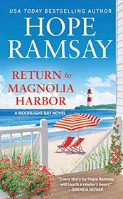 Return to Magnolia Harbor (Moonlight Bay, Bk 3)