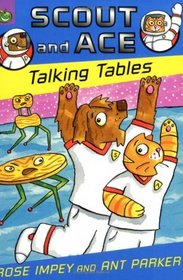 Talking Tables (Scout & Ace)