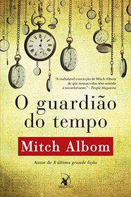 O Guardiao do Tempo (Em Portugues do Brasil)