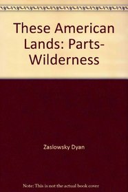 These American Lands: Parts, Wilderness