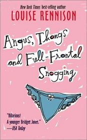 Angus, Thongs and Full-Frontal Snogging: Confessions of Georgia Nicolson