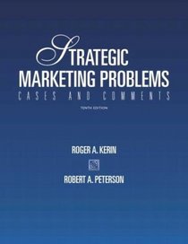 Strategic Marketing Problems: Cases and Comments, 10th Edition