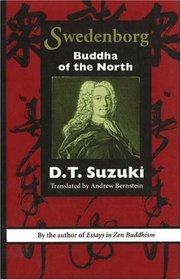 Swedenborg - Buddha of the North: Buddha of the North (Swedenborg Studies, No. 5)