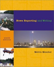 News Reporting And Writing (With CD)