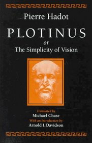 Plotinus or the Simplicity of Vision