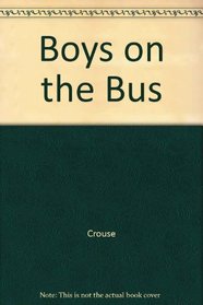 The Boys on the Bus