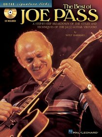 The Best of Joe Pass : A Step-by-Step Breakdown of the Styles and Techniques of the Jazz Guitar Virtuoso