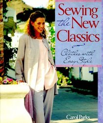Sewing The New Classics: Clothes With Easy Style