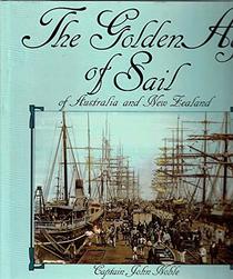 The golden age of sail of Australia and New Zealand