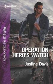 Operation Hero's Watch (Cutter's Code, Bk 10) (Harlequin Romantic Suspense, No 2036)