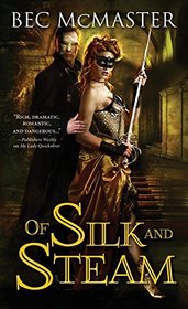 Of Silk and Steam (London Steampunk, Bk 5)