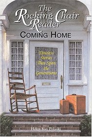 Coming Home : True Inspirational Tales of Family and Community (Rocking Chair Reader)
