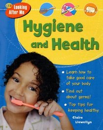 Hygiene and Health (Qeb Looking After Me)