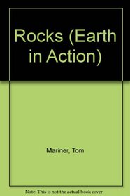 Rocks (Earth in Action)