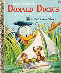 Walt Disney's Donald Duck's Toy Sailboat (Little Golden Book)