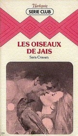 Les Oiseaux de Jais (Summer of the Raven) (French Edition)