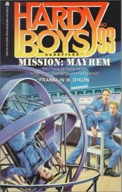 Mission: Mayhem (Hardy Boys #93)