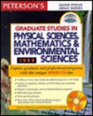Petersons Graduate Studies in Physical Sciences, Mathematics  Environmental Sciences: 1999 (University-Wire, Graduate Studeis Series)