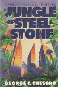 Jungle of Steel and Stone