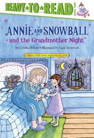 Annie and Snowball and the Grandmother Night (Annie and Snowball, Bk 12)