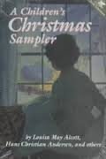 A Children's Christmas Sampler (Classic Literature)
