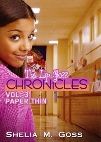 Paper Thin (The Lip Gloss Chronicles)