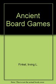 Ancient Board Games