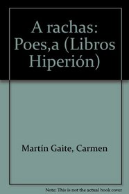 A rachas: Poesia (Libros hiperion ; 7) (Spanish Edition)