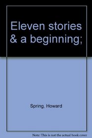 Eleven stories  a beginning;